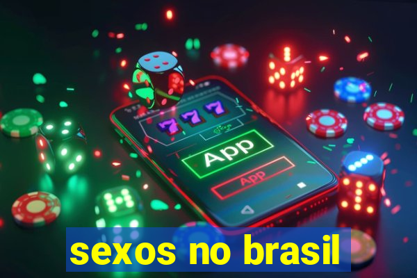 sexos no brasil